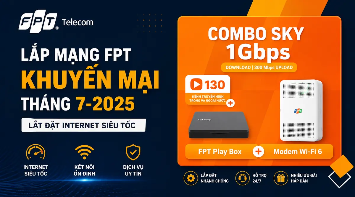 khuyến mãi FPT tháng 7/2026 miễn phí lắp đặt